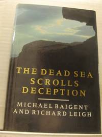 The Dead Sea Scrolls Deception.