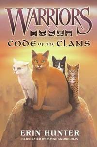 Warriors: Code of the Clans by Erin Hunter - 2009