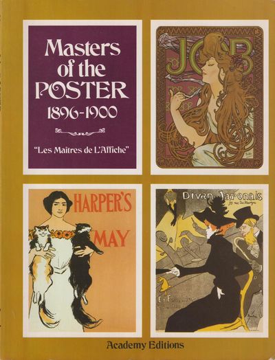 Masters of the poster 1896-1900. Reproduces the…