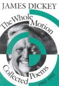 The Whole Motion : Collected Poems, 1945-1992