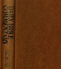 Daily Bible Commentary : Volume 3, Matthew to Acts