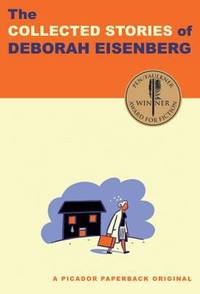 The Collected Stories of Deborah Eisenberg by Deborah Eisenberg - 2010