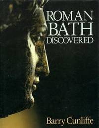 Roman Bath Discovered by Cunliffe, Barry