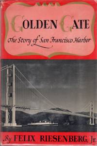 cover of Golden Gate: A Story of San Francisco Harbor