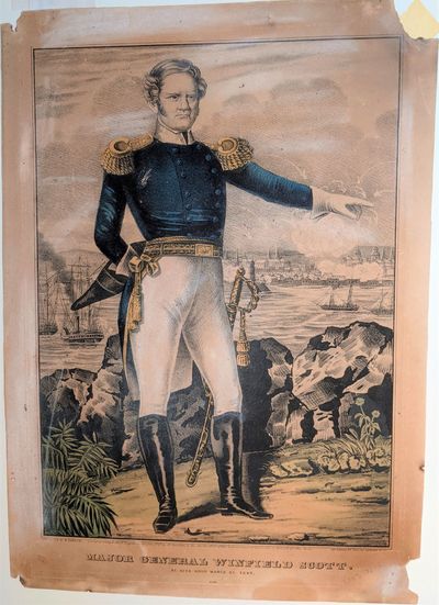 MAJOR GENERAL WINFRIELD SCOTT. At Vera Cruz March 25, 1847