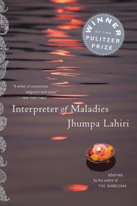 Interpreter of Maladies by Lahiri, Jhumpa - 1999