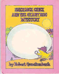 Sherlock Chick and the Giant Egg Mystery