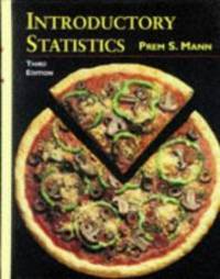 Introductory Statistics by Prem S. Mann - 1997-09-01