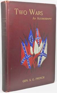 cover of TWO WARS: AN AUTOBIOGRAPHY. Mexican War; War Between the States, a Diary; Reconstruction Period, His Experience; Incidents, Reminiscences, etc.