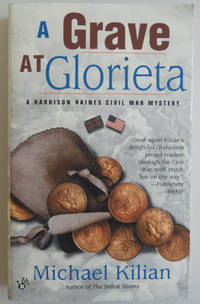 A Grave at Glorieta (Harrison Raines Civil War Mysteries, Book 4)