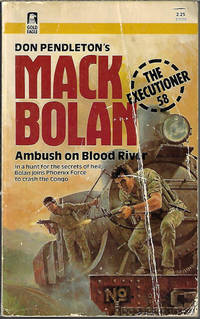 AMBUSH ON BLOOD RIVER; Mack Bolan The Executioner #58