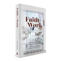 cover of Faith at Work - Elevating Our Work Day Parashah By Parashah