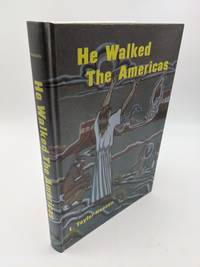 cover of He Walked The Americas