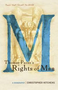 cover of Thomas Paine's Rights of Man: A Biography (BOOKS THAT SHOOK THE WORLD)
