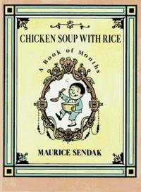 Chicken Soup with Rice : A Book of Months