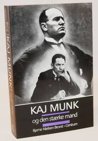 Kaj Munk og den stærke mand.