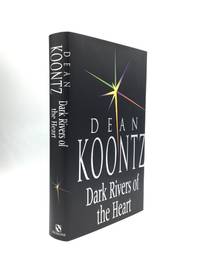 DARK RIVERS OF THE HEART by Koontz, Dean - 1994