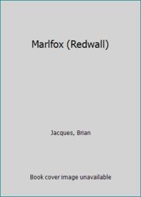 Marlfox (Redwall) by Jacques, Brian - 2008