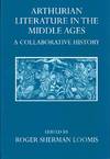 Arthurian Literature in Middle Ages: A Collaborative History