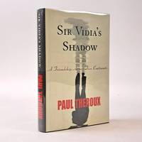 SIR VIDIA'S SHADOW: A FRIENDSHIP ACROSS CONTINENTS [Signed]