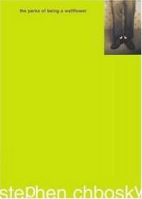 The Perks Of Being A Wallflower (Turtleback School &amp; Library Binding Edition) by Chbosky, Stephen - 1999-02-01