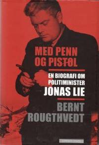 Med penn og pistol. En biografi om politimester…