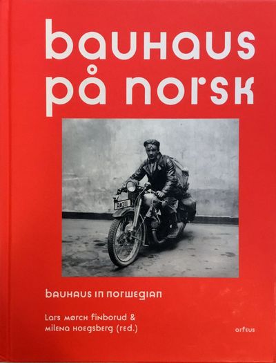 Bauhaus på norsk / Bauhaus in norwegian
