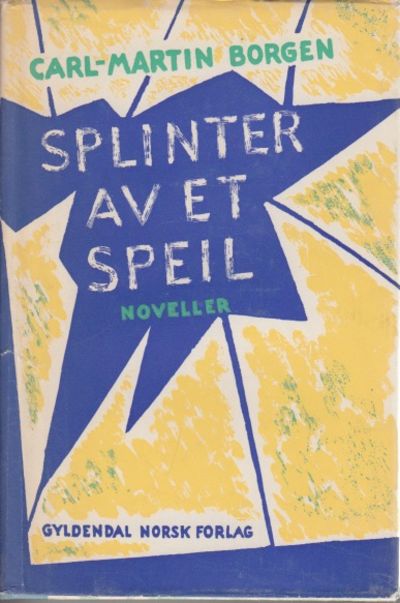 Splinter av et speil. Noveller.