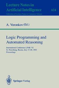 Logic Programming and Automated Reasoning : International Conference LPAR '92, St.Petersburg,...