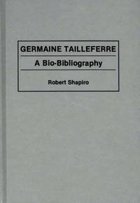 Germaine Tailleferre: A Bio-Bibliography