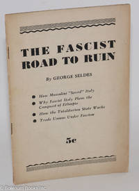 cover of The Fascist road to ruin