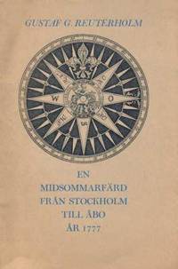 En midsommarfärd från Stockholm till Åbo år 1777.