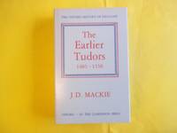 The Earlier Tudors, 1485-1558 (Oxford History of England) by John D. MacKie - 1987