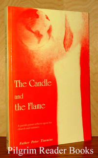 The Candle and the Flame de Timmins, Father Peter - 1993