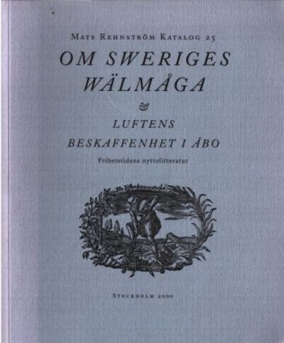 Om Sweriges wälmåga och luftens beskaffenhet i…