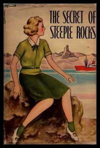 THE SECRET OF STEEPLE ROCKS - A Novel by Harriet Pyne Grove - Hardcover - Later Printing - 1928 - from W. Fraser Sandercombe (SKU: 214349)