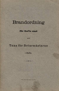 Brandordning för Gefle stad samt Taxa för…