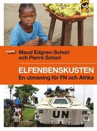 Elfenbenskusten. En utmaning för FN och Afrika.