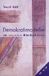 Demokratimodeller. Från klassisk demokrati till demokratisk automoni. (photo 1)