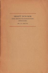 Skrift och bok. Före boktryckarekonstens…