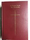 A Prayer Book for Australia: For Use Together With the Book of Common Prayer (1662) and an Australian Prayer Book (1978)