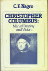 Christopher Columbus: Man Of Destiny And Vision