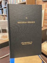 The Historian Ephorus (English and Ancient Greek Edition)