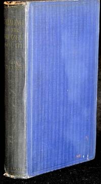 WHALING IN THE FROZEN SOUTH