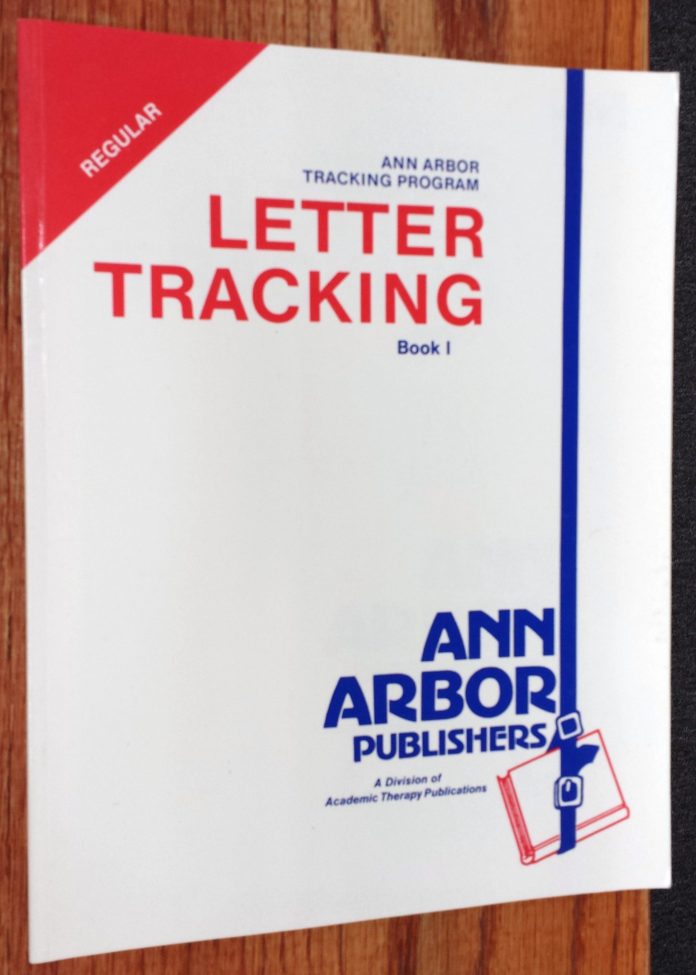 Letter Tracking, Book 1 by Ann Arbor Publishers