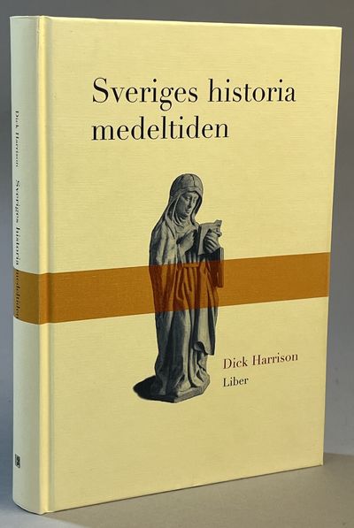 Sveriges historia medeltiden. [Utg. av] Liber.
