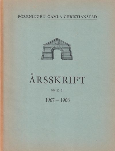 Föreningen Gamla Christianstad. Årsskrift nr…