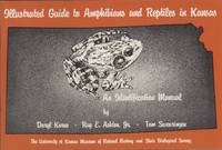 Illustrated Guide to Amphibians and Reptiles in Kansas