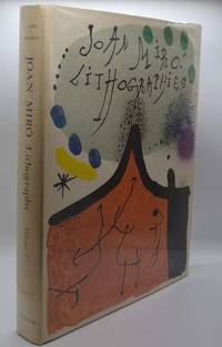 Joan Miro: Lithographs, Vol. 1