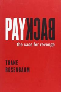 Payback &acirc; The Case for Revenge